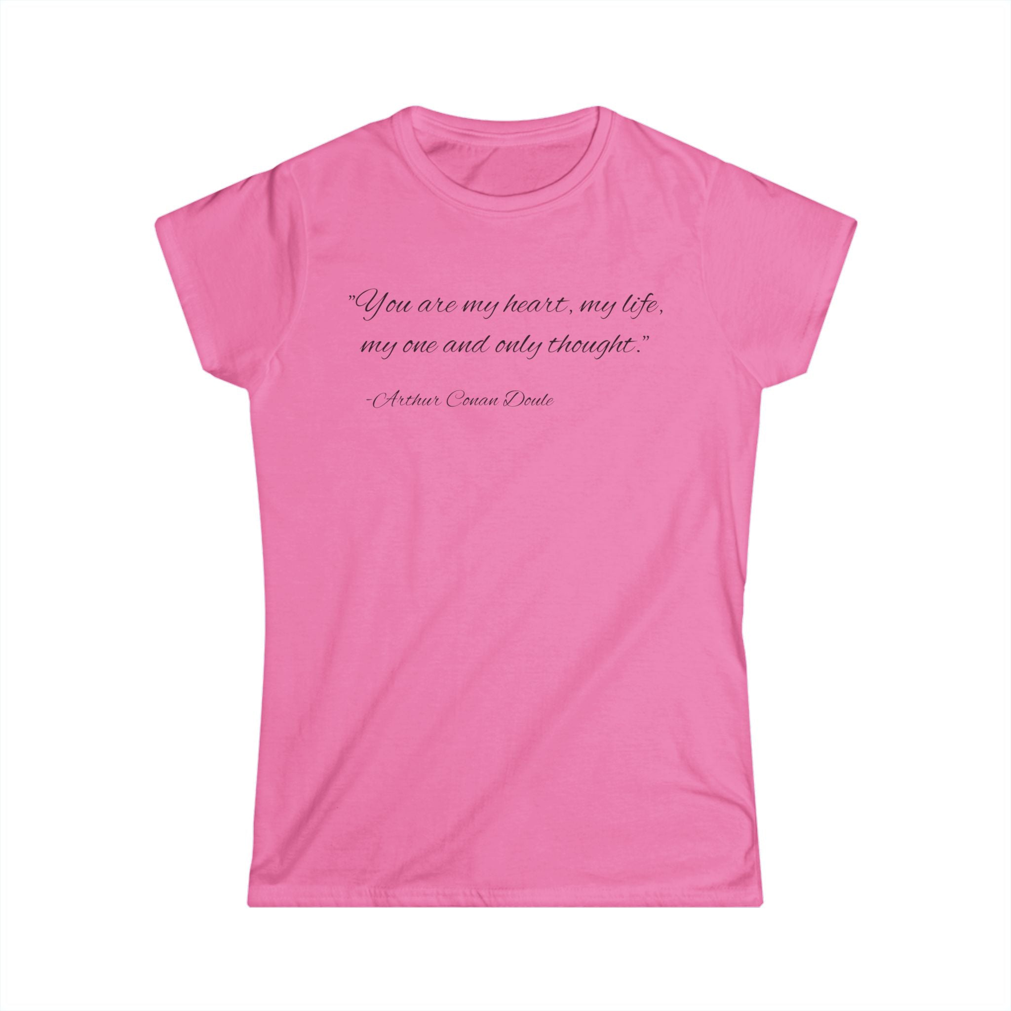 Custom Quote Softstyle Shirt for Her